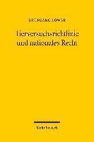 Tierversuchsrichtlinie und nationales Recht 1