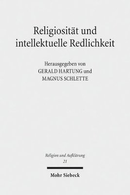 Gerald Hartung, Magnus Schlette - Religiosität und intellektuelle Redlichkeit, Häftad