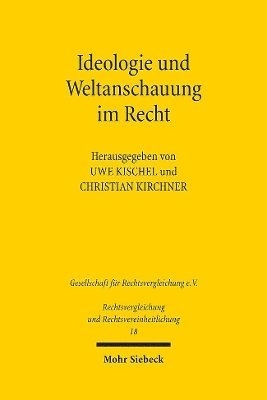 Christian Kirchner, Uwe Kischel - Ideologie und Weltanschauung im Recht, Häftad