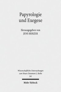 bokomslag Papyrologie und Exegese