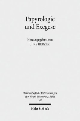 Jens Herzer - Papyrologie und Exegese, Häftad