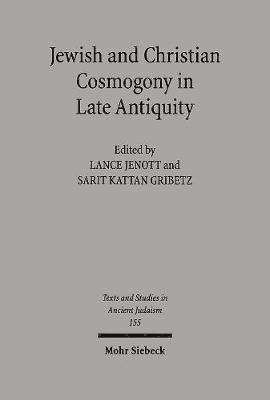 bokomslag Jewish and Christian Cosmogony in Late Antiquity
