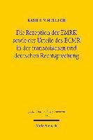 Die Rezeption der EMRK sowie der Urteile des EGMR in der franzsischen und deutschen Rechtsprechung 1