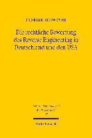 Die rechtliche Bewertung des Reverse Engineering in Deutschland und den USA 1