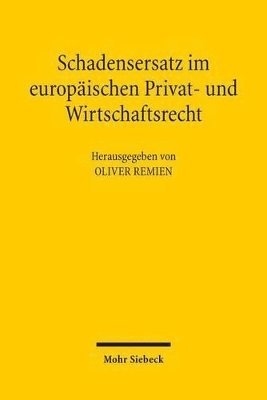 bokomslag Schadensersatz im europischen Privat- und Wirtschaftsrecht