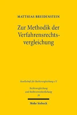 Zur Methodik der Verfahrensrechtsvergleichung 1