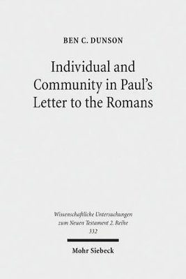 bokomslag Individual and Community in Paul's Letter to the Romans