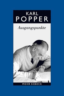 Karl R. Popper, Manfred Lube - Ausgangspunkte. Meine intellektuelle Entwicklung, Häftad