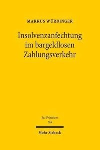 bokomslag Insolvenzanfechtung im bargeldlosen Zahlungsverkehr