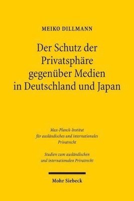 bokomslag Der Schutz der Privatsphre gegenber Medien in Deutschland und Japan