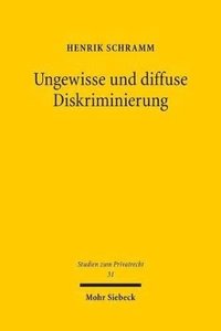 bokomslag Ungewisse und diffuse Diskriminierung