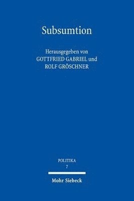 Gottfried Gabriel, Rolf Gröschner - Subsumtion, Häftad
