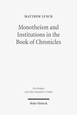 bokomslag Monotheism and Institutions in the Book of Chronicles