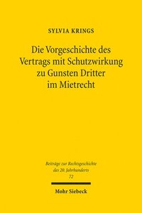 bokomslag Die Vorgeschichte des Vertrags mit Schutzwirkung zu Gunsten Dritter im Mietrecht