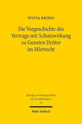 bokomslag Die Vorgeschichte des Vertrags mit Schutzwirkung zu Gunsten Dritter im Mietrecht