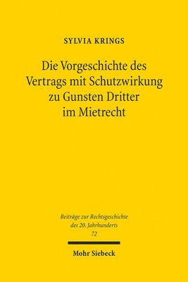 bokomslag Die Vorgeschichte des Vertrags mit Schutzwirkung zu Gunsten Dritter im Mietrecht