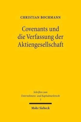 bokomslag Covenants und die Verfassung der Aktiengesellschaft