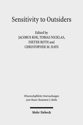 Tobias Nicklas, Christopher M. Hays, Jacobus (Kobus) Kok, Dieter T. Roth - Sensitivity towards Outsiders, Häftad