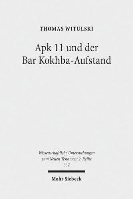 bokomslag Apk 11 und der Bar Kokhba-Aufstand