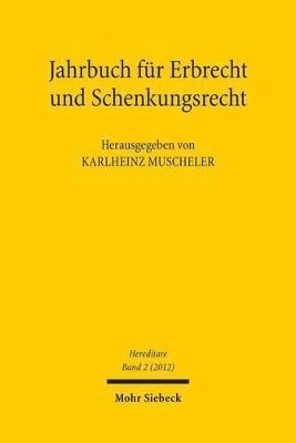 Karlheinz Muscheler - Jahrbuch für Erbrecht und Schenkungsrecht, Häftad