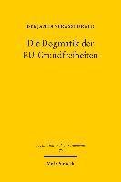 bokomslag Die Dogmatik der EU-Grundfreiheiten