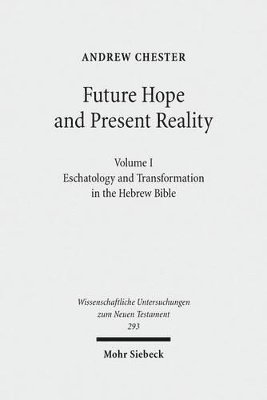 Andrew Chester - Future Hope and Present Reality, Inbunden