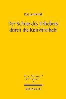 Der Schutz des Urhebers durch die Kunstfreiheit 1