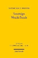 Maximilian M. Preisser, Maximilian M Preisser - Sovereign Wealth Funds, Inbunden