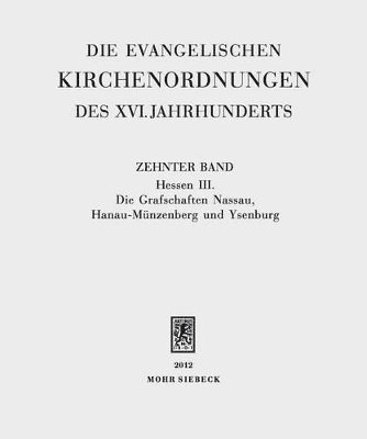 bokomslag Die evangelischen Kirchenordnungen des XVI. Jahrhunderts