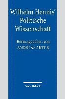 Wilhelm Hennis' Politische Wissenschaft 1