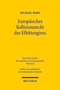 bokomslag Europisches Kollisionsrecht des Effektengiros