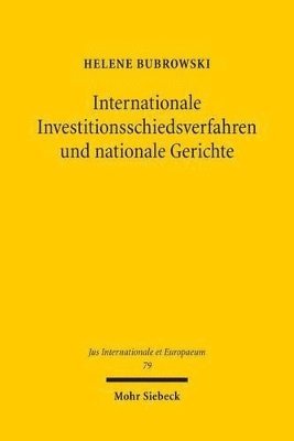 bokomslag Internationale Investitionsschiedsverfahren und nationale Gerichte