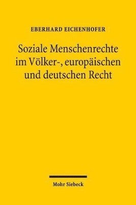 Eberhard Eichenhofer - Soziale Menschenrechte im Völker-, europäischen und deutschen Recht, Häftad