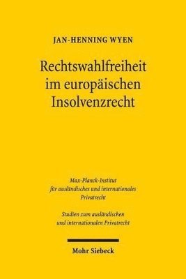 Rechtswahlfreiheit im europischen Insolvenzrecht 1