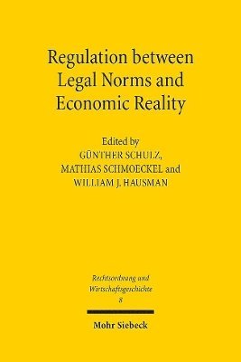 bokomslag Regulation between Legal Norms and Economic Reality