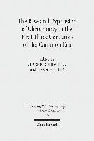 Clare K. Rothschild, Jens Schröter, Jens Schroter, Clare K Rothschild - Rise and Expansion of Christianity in the First Three Centuries of the Common Era, Inbunden