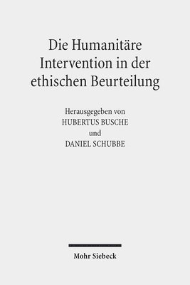 Die Humanitre Intervention in der ethischen Beurteilung 1