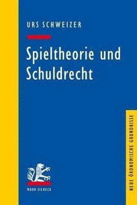 bokomslag Spieltheorie und Schuldrecht