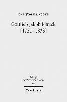 Christoph T. Nooke, Christoph T Nooke - Gottlieb Jakob Planck (1751-1833), Inbunden