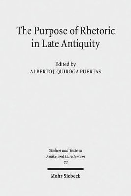 bokomslag Purpose of Rhetoric in Late Antiquity