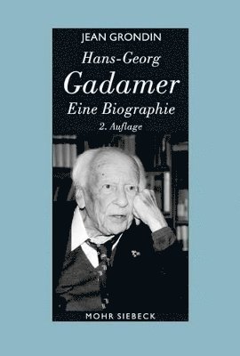 Jean Grondin - Hans-Georg Gadamer - Eine Biographie, Häftad