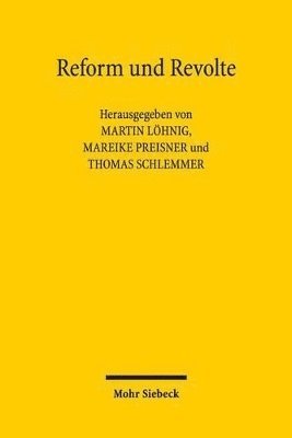 Martin Löhnig, Mareike Preisner, Thomas Schlemmer - Reform und Revolte, Häftad