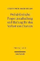 Probabilistische Proportionalhaftung und Haftung fr den Verlust von Chancen 1