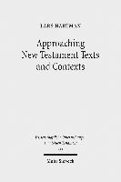 bokomslag Approaching New Testament Texts and Contexts