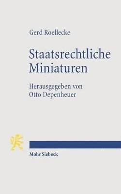 Gerd Roellecke, Otto Depenheuer - Staatsrechtliche Miniaturen, Häftad