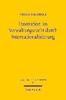 Innovation im Verwaltungsrecht durch Internationalisierung 1