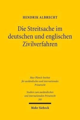 bokomslag Die Streitsache im deutschen und englischen Zivilverfahren