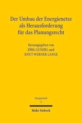 bokomslag Der Umbau der Energienetze als Herausforderung fr das Planungsrecht