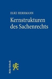 bokomslag Kernstrukturen des Sachenrechts