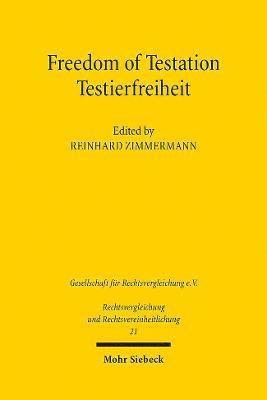 Freedom of Testation / Testierfreiheit 1